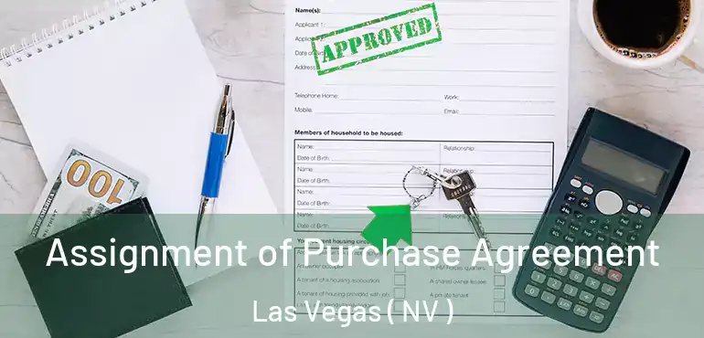 Assignment of Purchase Agreement Las Vegas ( NV )
