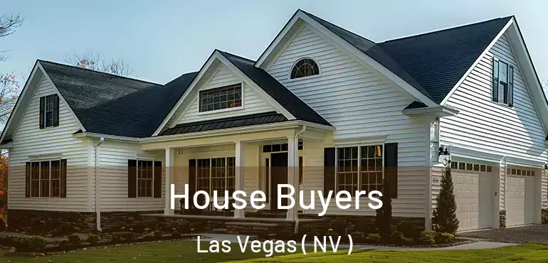  House Buyers Las Vegas ( NV )