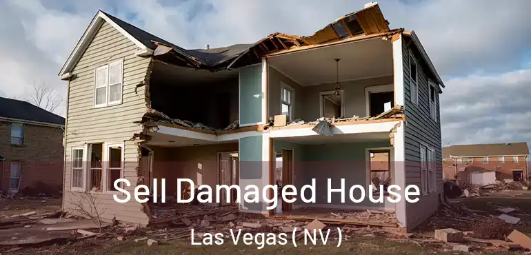  Sell Damaged House Las Vegas ( NV )