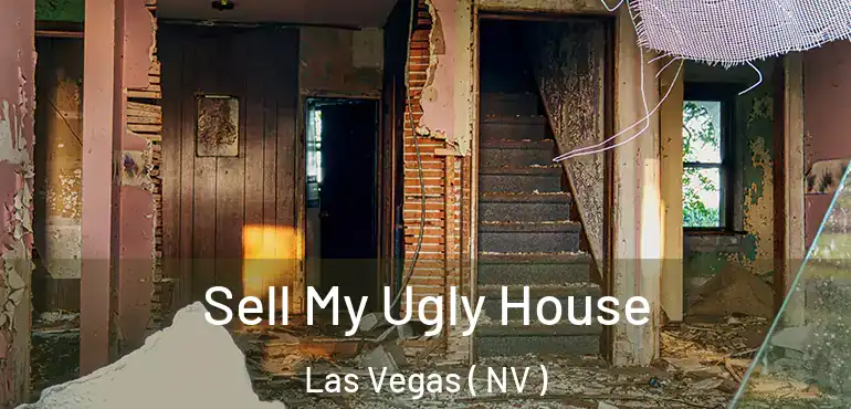  Sell My Ugly House Las Vegas ( NV )
