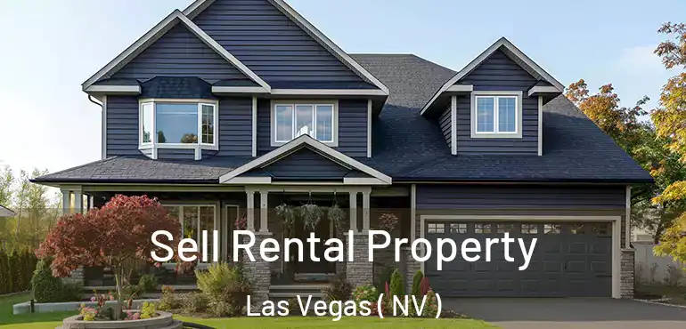  Sell Rental Property Las Vegas ( NV )